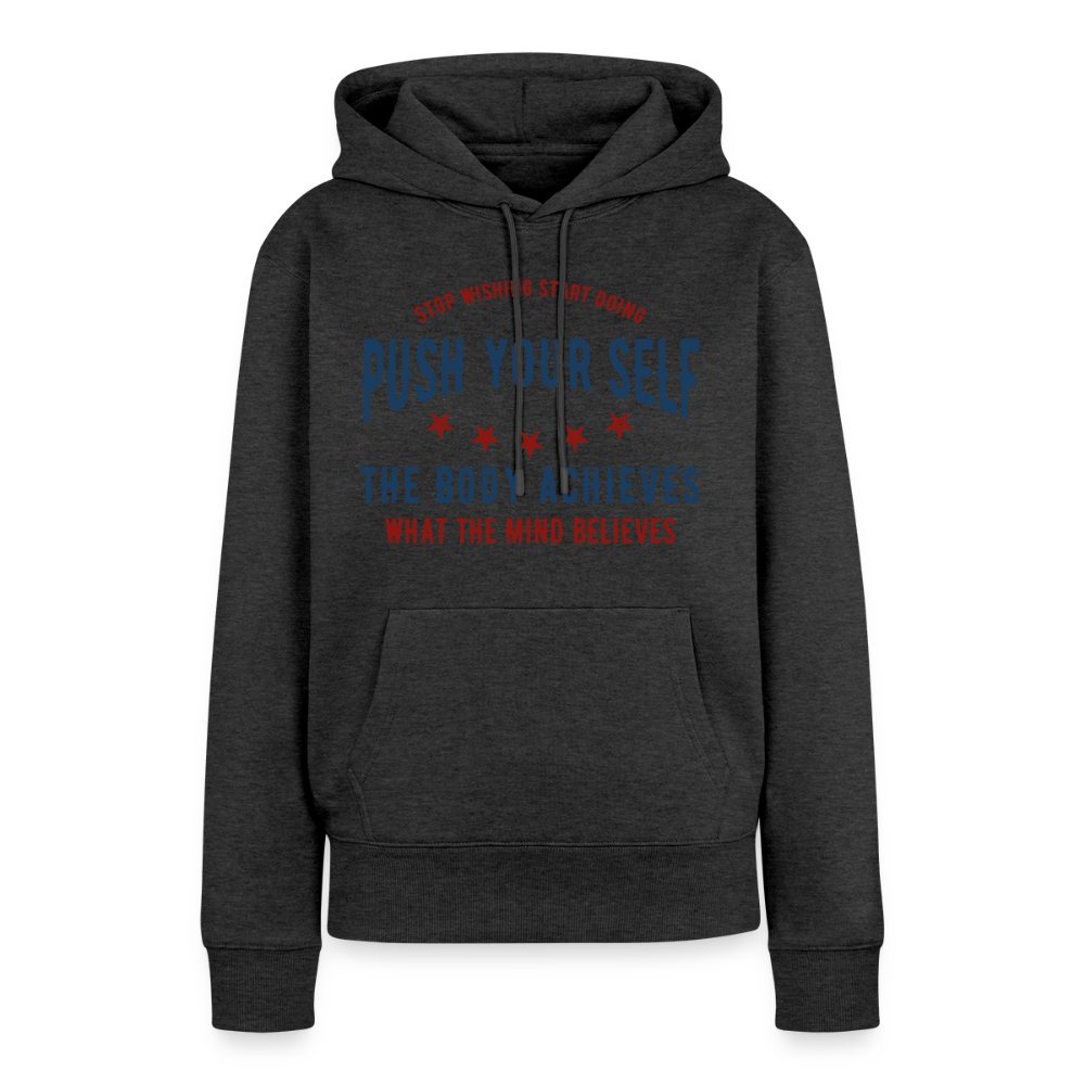 PUSH YOUR SELF Premium Hoodie - heather anthracite