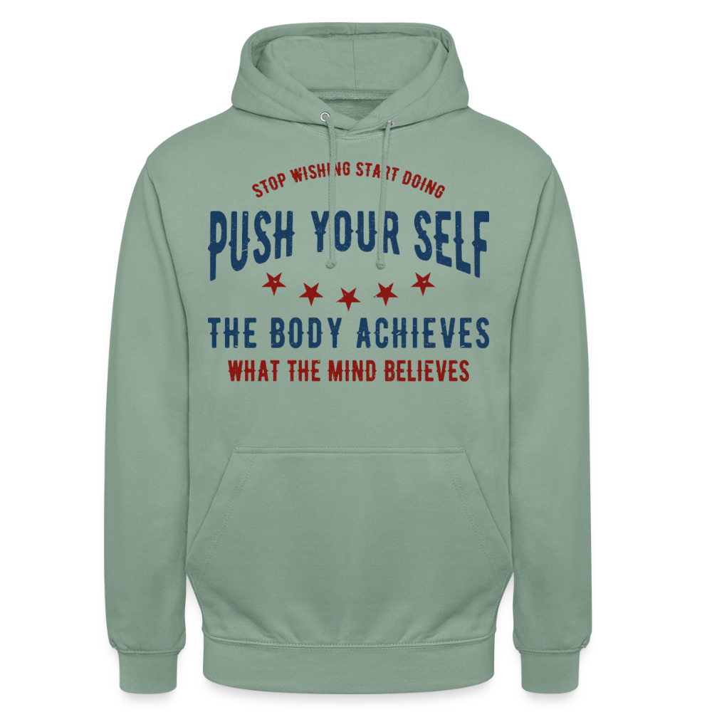 PUSH YOUR SELF Hoodie - steel green