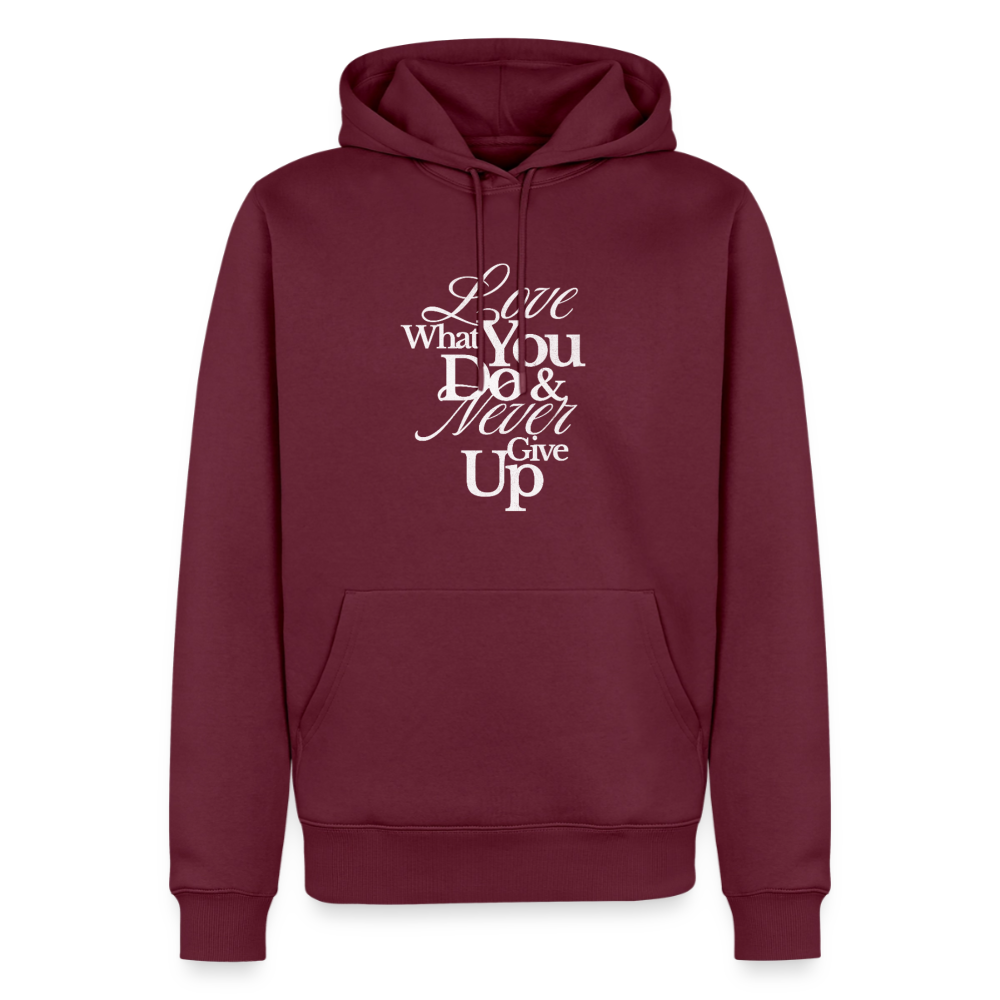 Love What You Do Premium Hoodie - burgundy