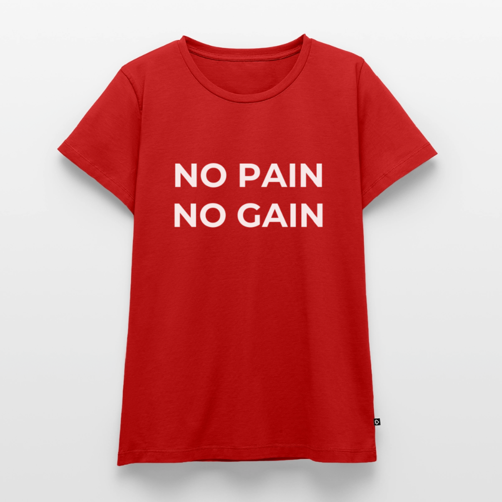 NO PAIN NO GAIN T-Shirt Woman - red