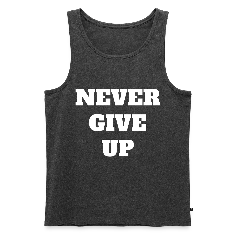 Never GIVE UP Premium Tank Top - heather anthracite