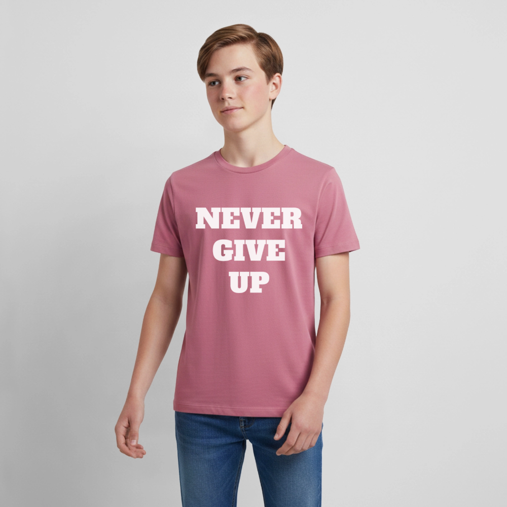 Never give up Premium Teenager T-Shirt - mauve