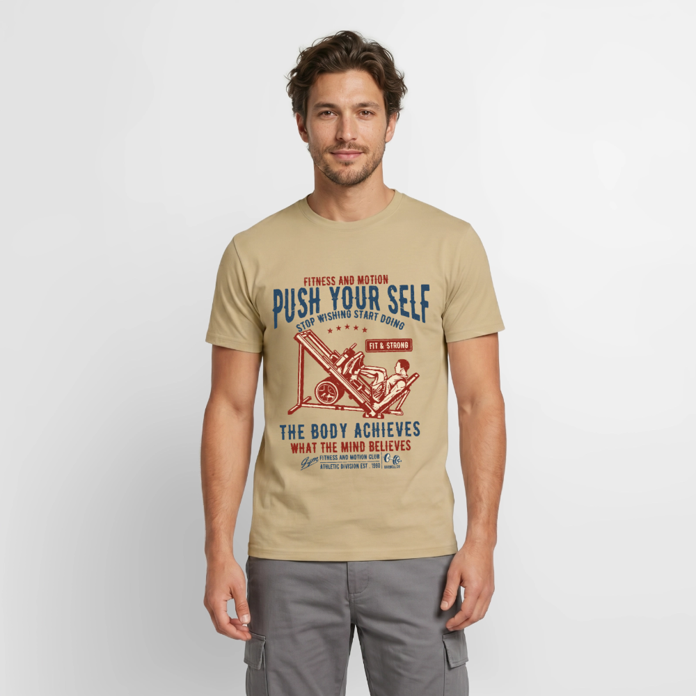 PUSH YOUR SELF T-Shirt - sand beige