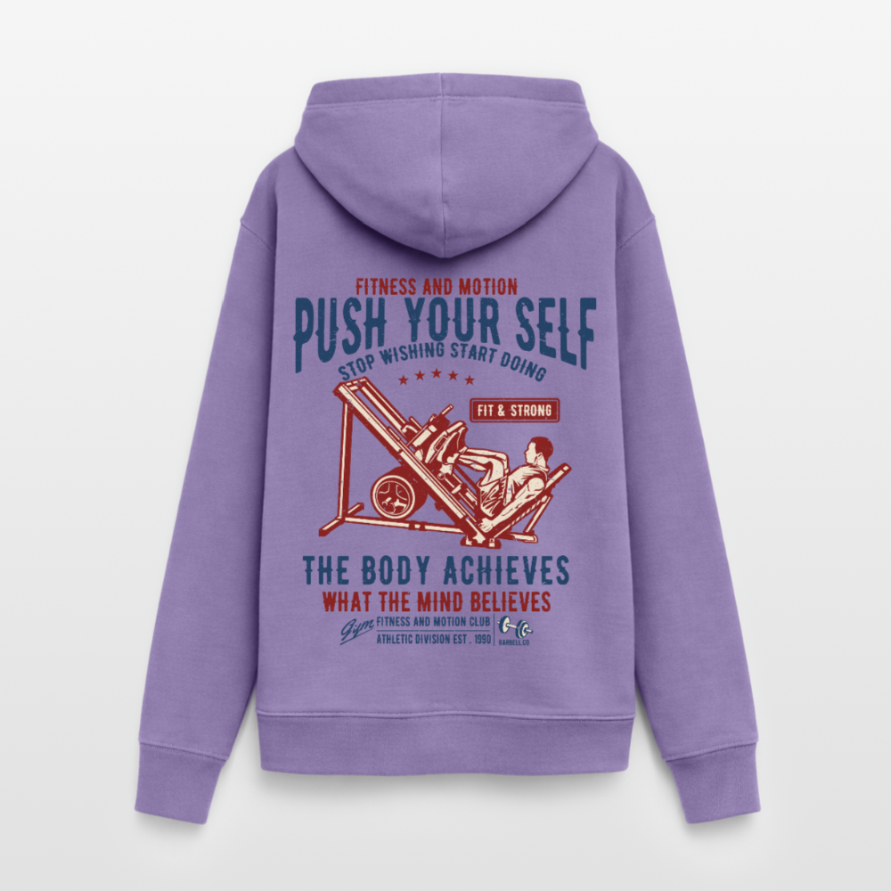 PUSH YOUR SELF Hoodie - lavender