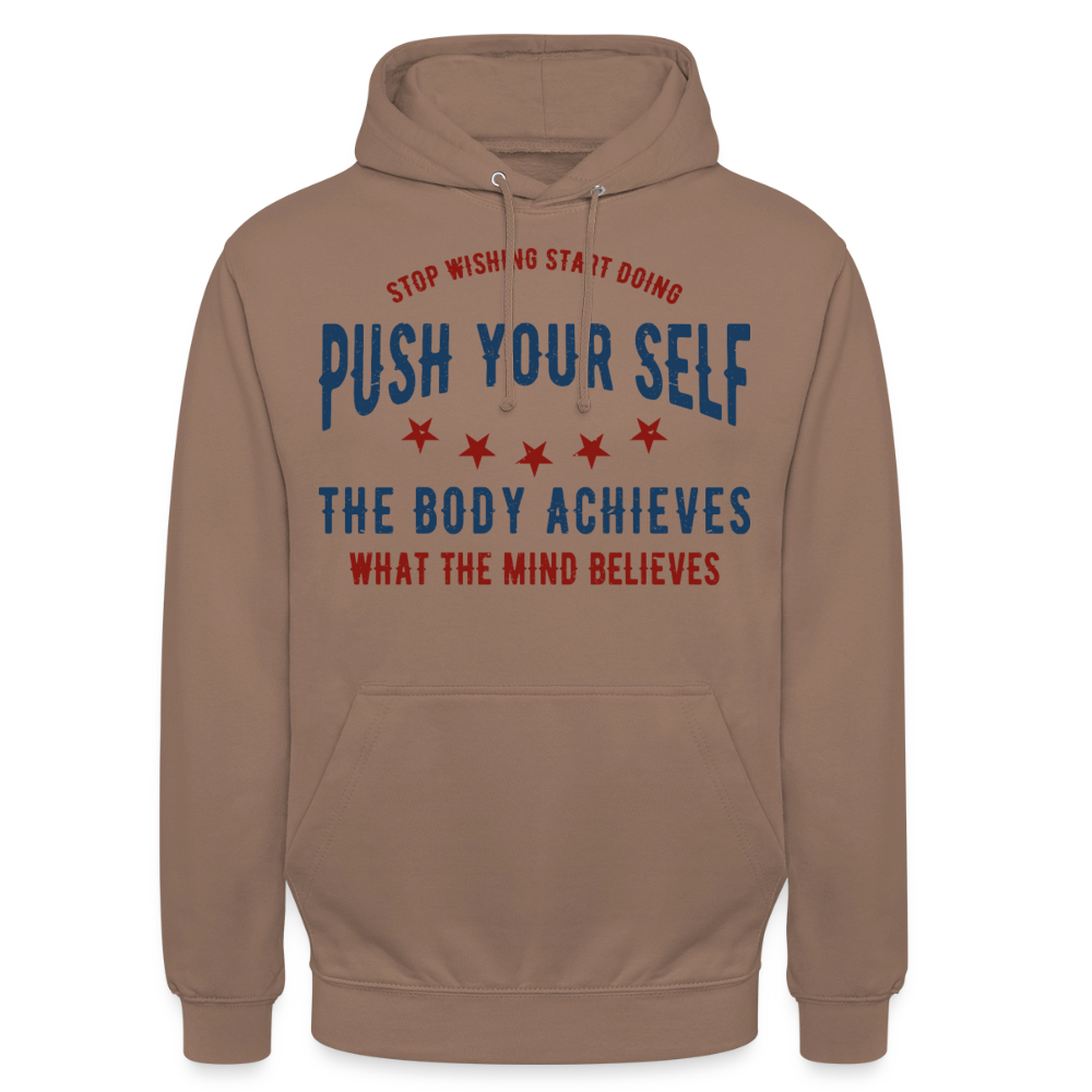 PUSH YOUR SELF Hoodie - mocha