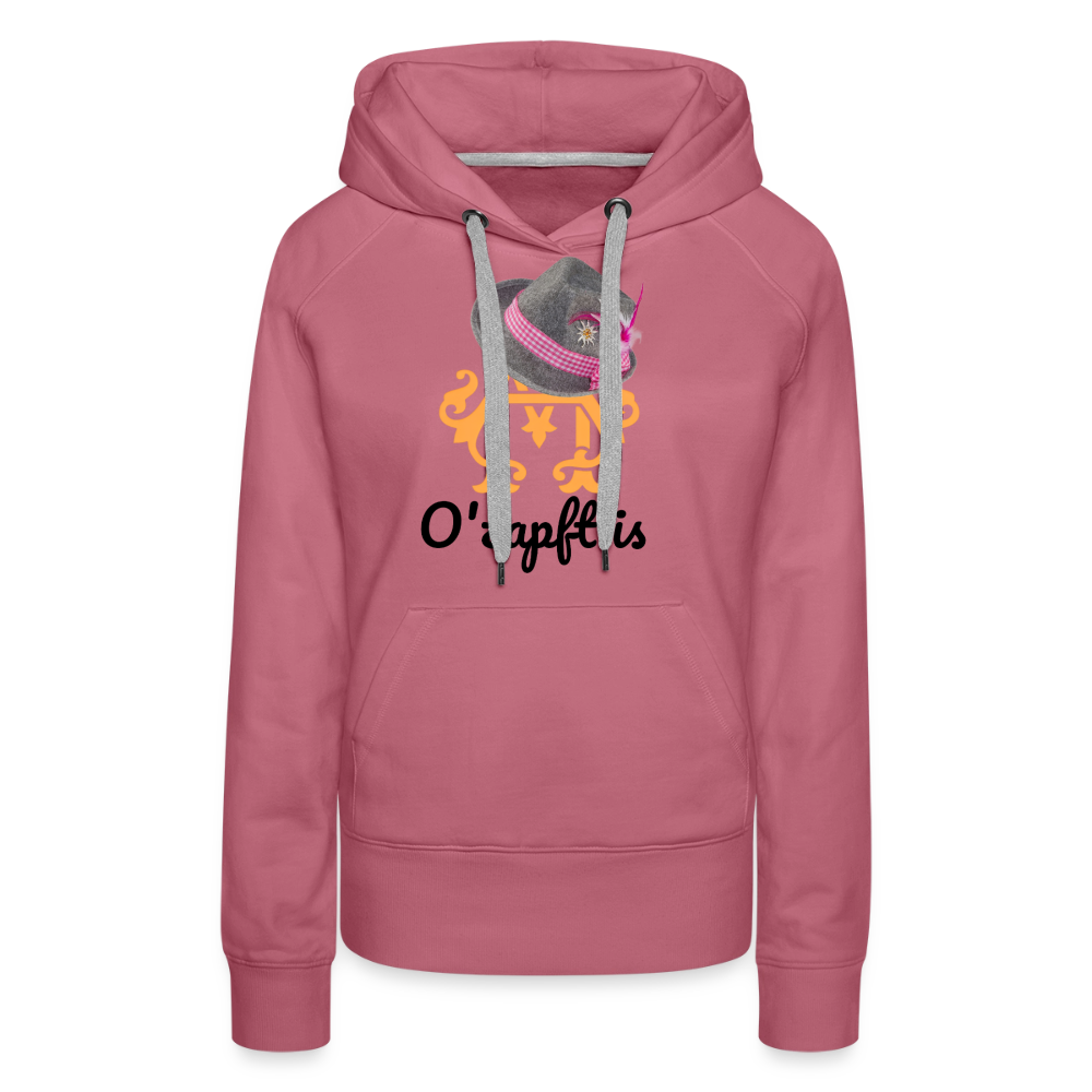 O´zapft is Premium Hoodie - mauve