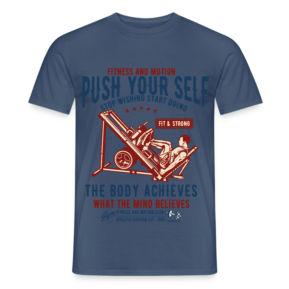 PUSH YOUR SELF T-Shirt - dark denim