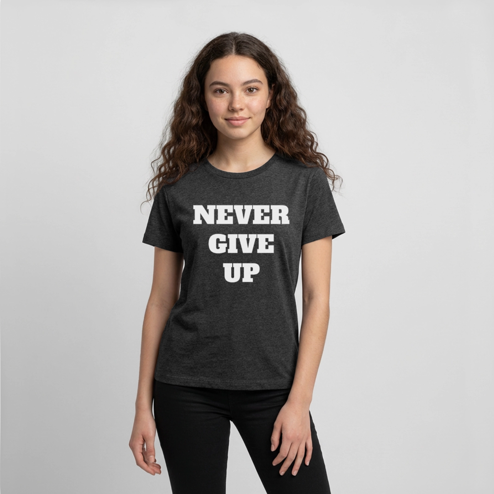 Never give up Premium Teenager T-Shirt - heather anthracite