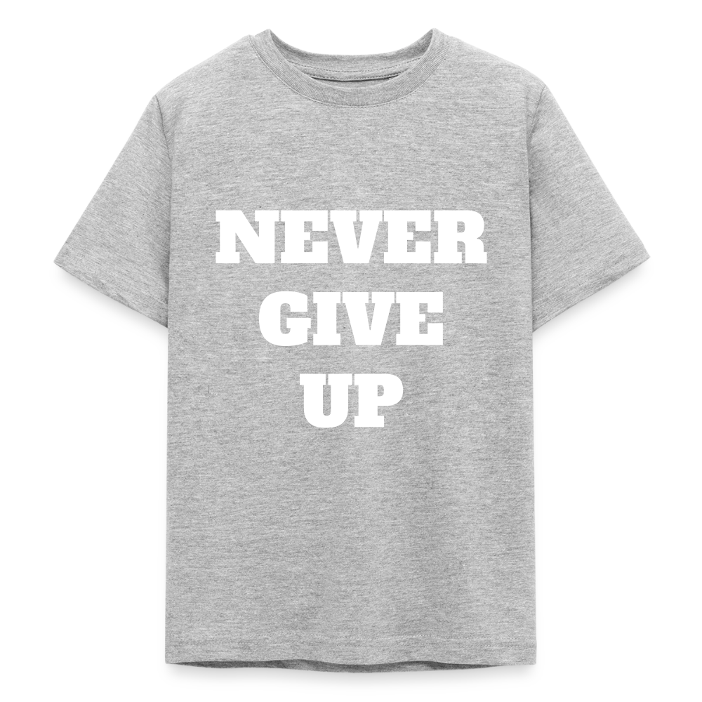 Never give up Teenager T-Shirt - heather grey