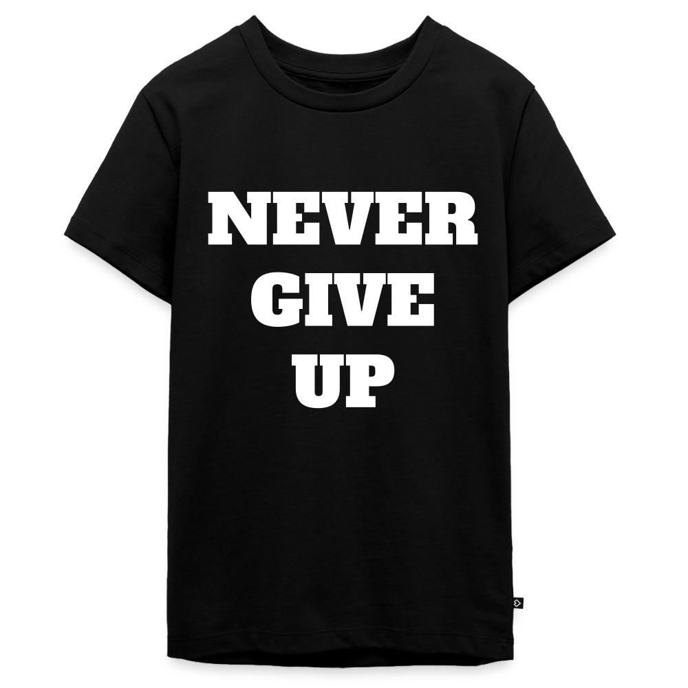 Never give up Premium Teenager T-Shirt - black