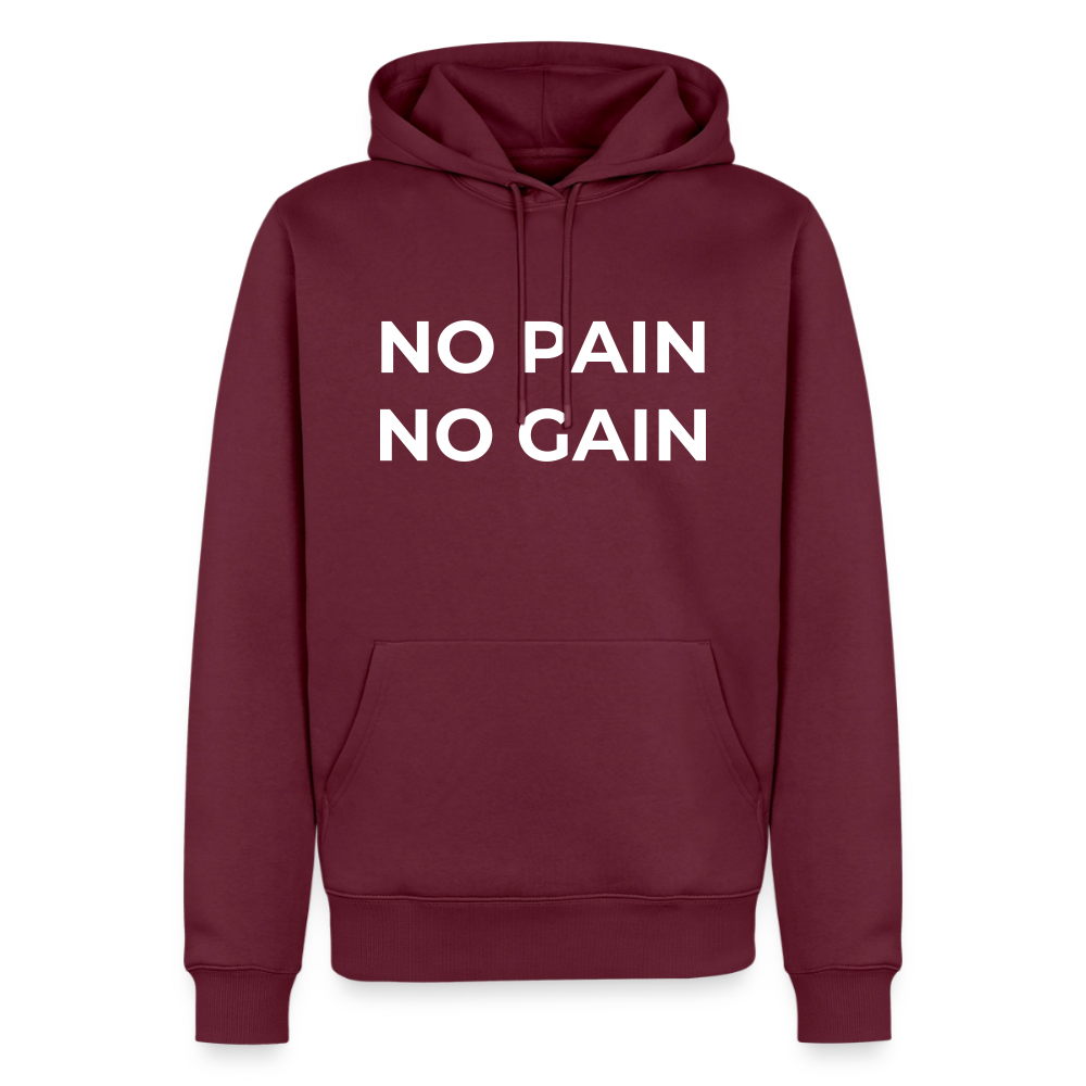NO PAIN NO GAIN Premium Hoodie - burgundy
