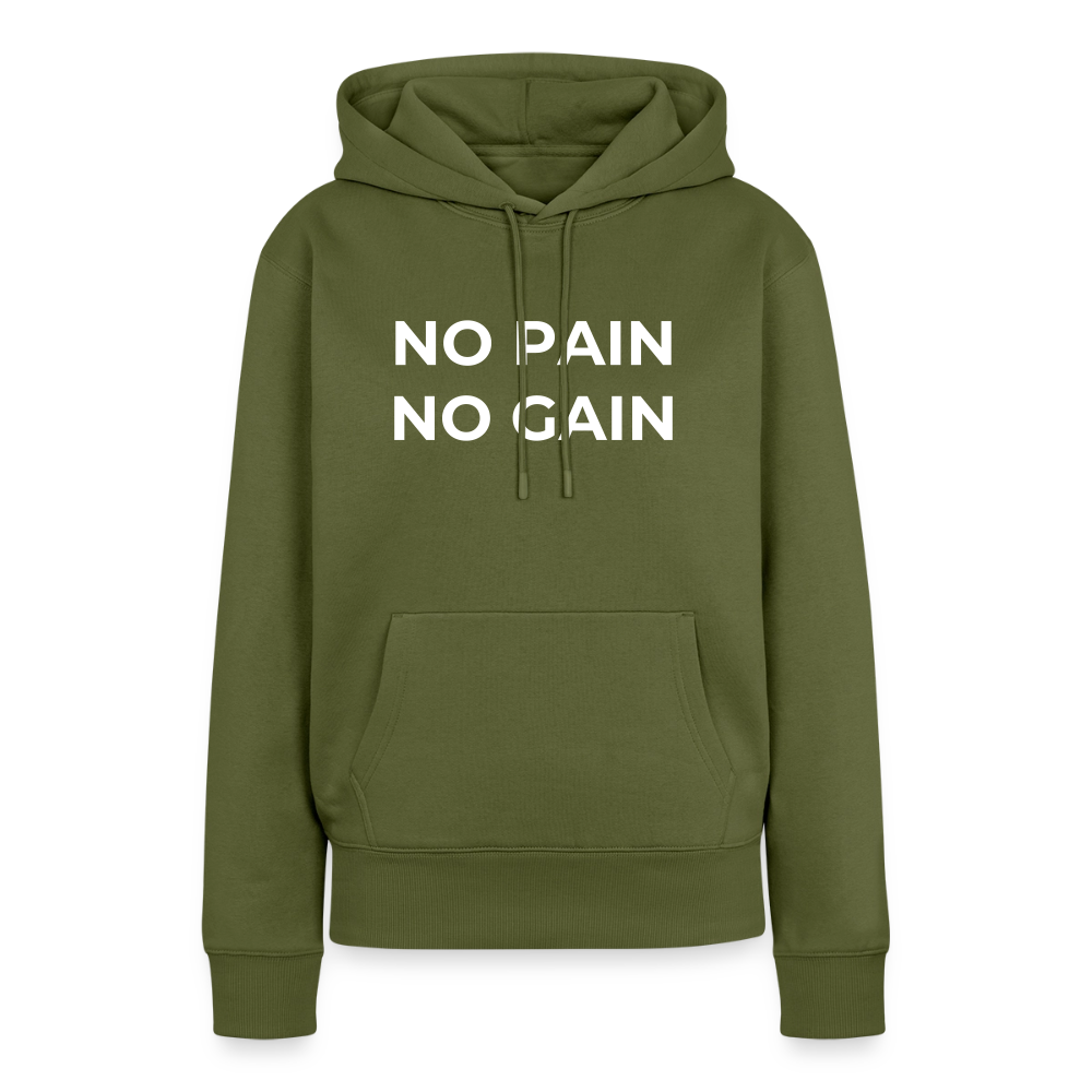 NO PAIN NO GAIN Premium Hoodie - khaki
