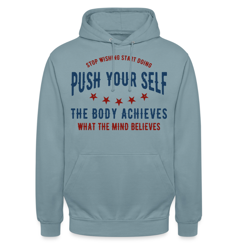 PUSH YOUR SELF Hoodie - stonewash blue