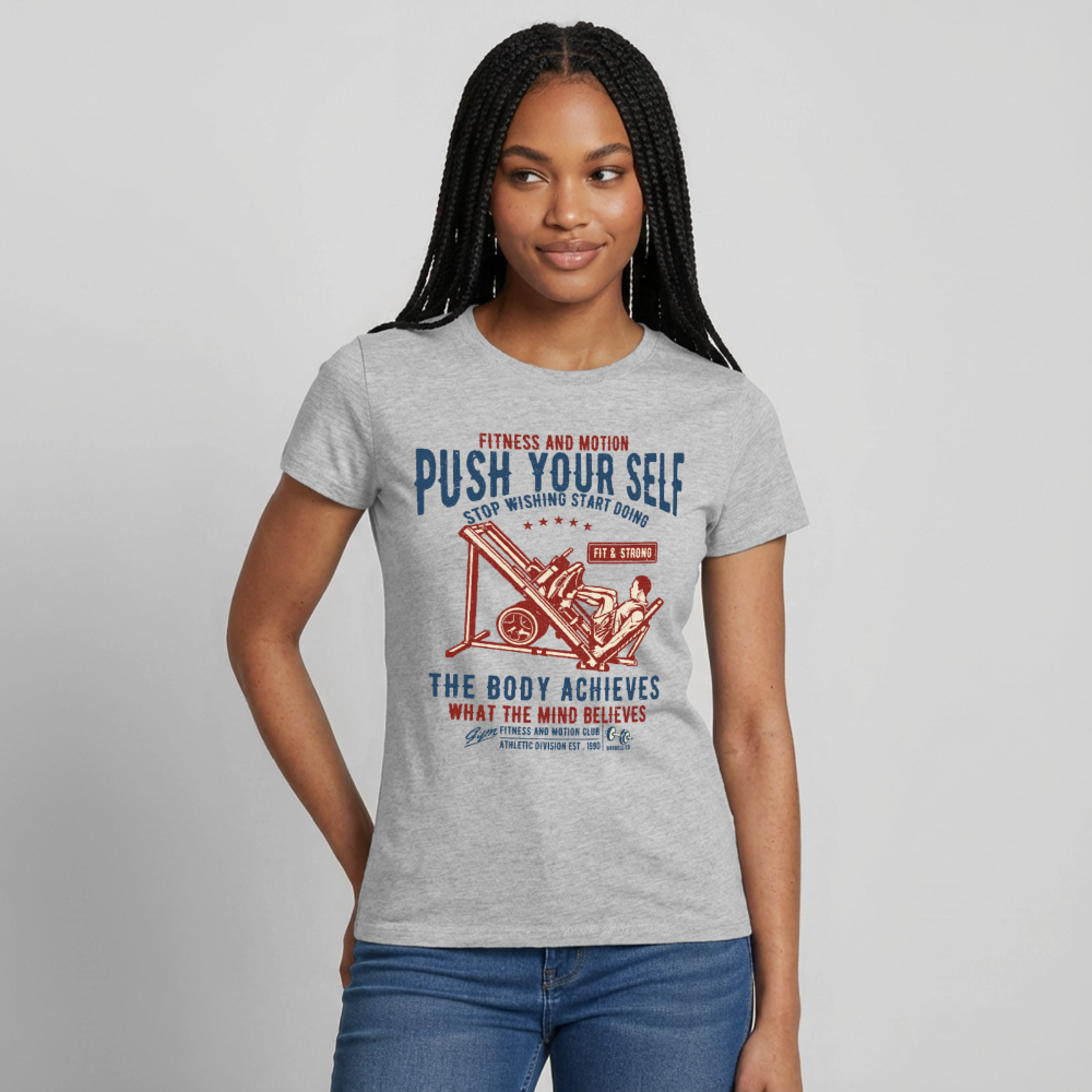 PUSH YOUR SELF T-Shirt - heather grey