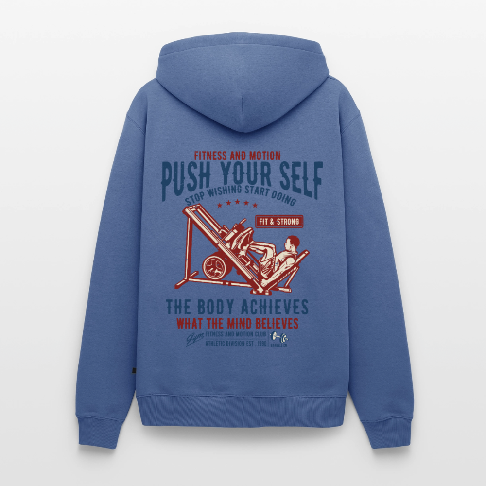 PUSH YOUR SELF Premium Hoodie - stone blue