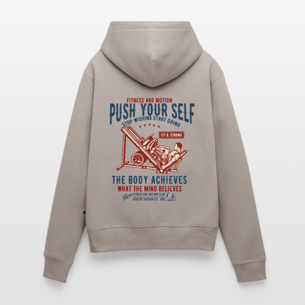 PUSH YOUR SELF Premium Hoodie - taupe