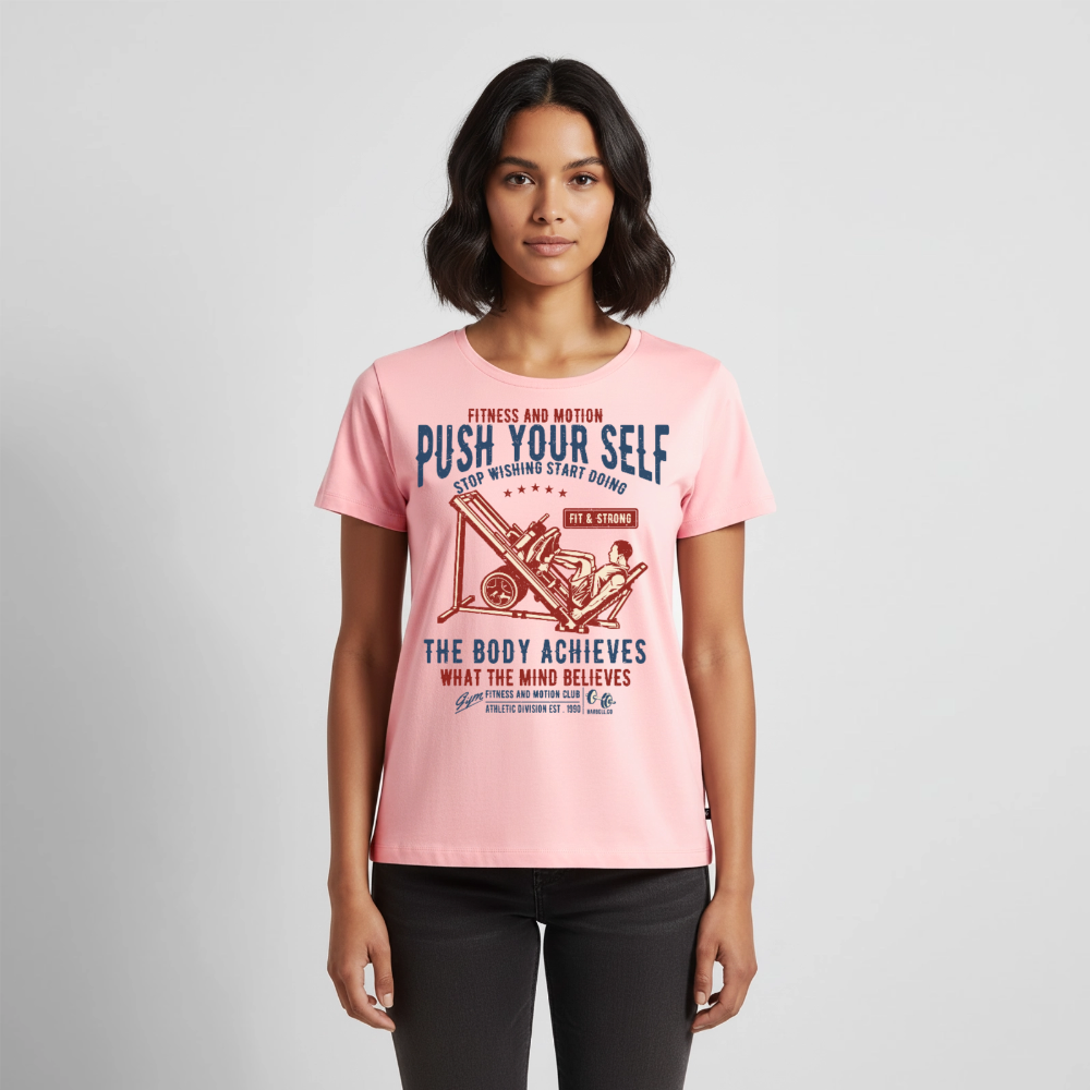 PUSH YOUR SELF Premium T-Shirt - rose
