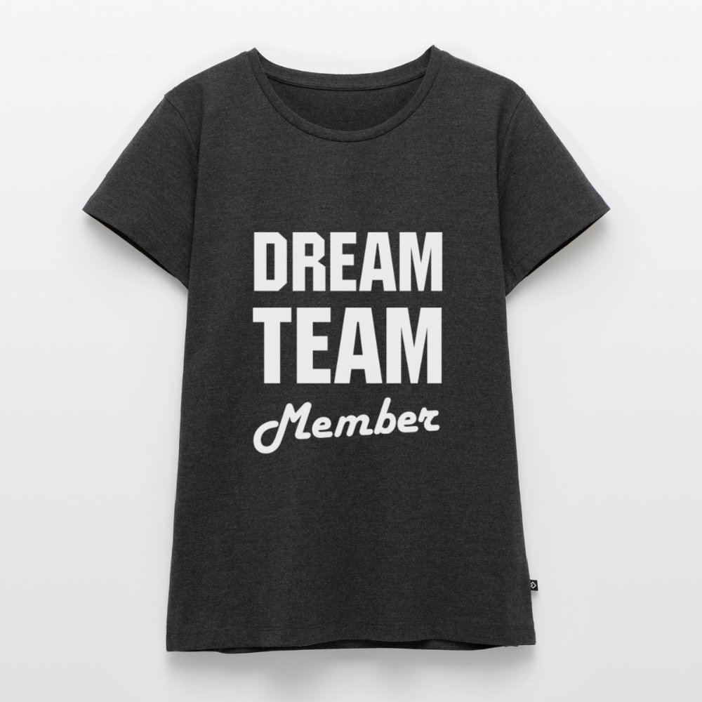 Dreamteam Premium T-Shirt Woman - heather anthracite