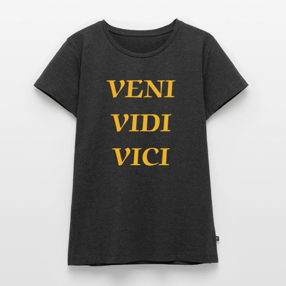 Veni, vidi, vici Premium T-Shirt Woman - heather anthracite