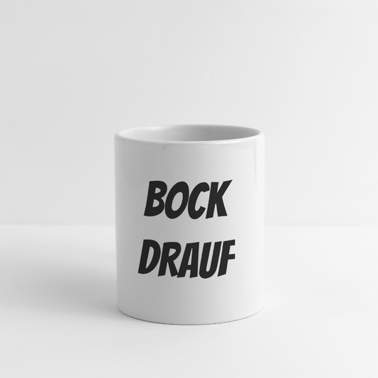 Bock Drauf Keramiktasse - white
