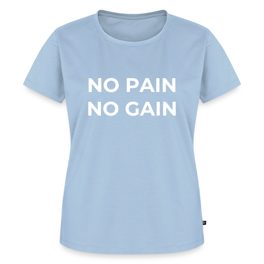 NO PAIN NO GAIN T-Shirt Woman - light blue