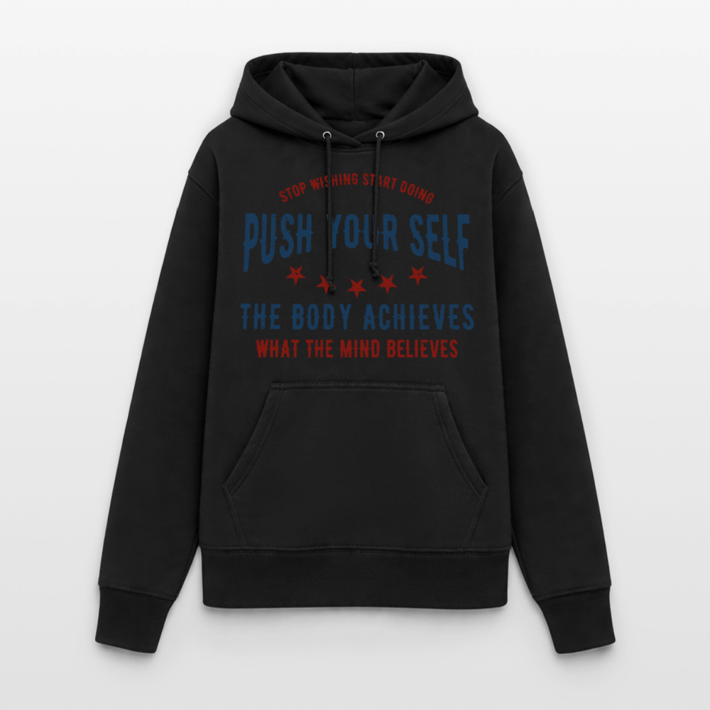 PUSH YOUR SELF Hoodie - black