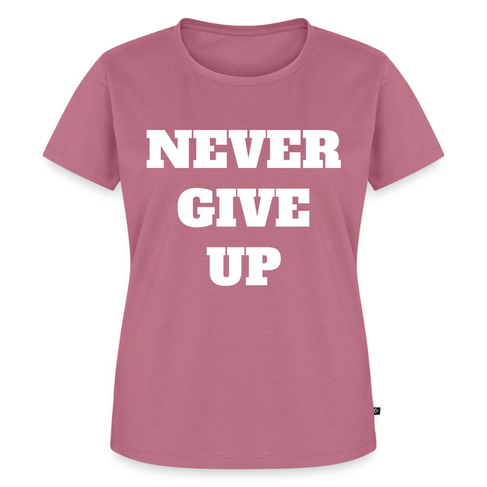 Never give up Premium T-Shirt - mauve