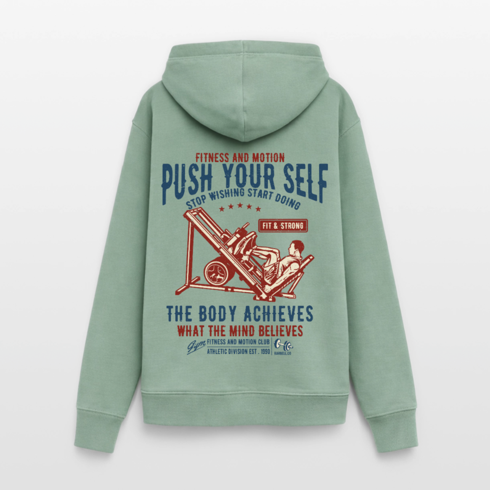 PUSH YOUR SELF Hoodie - steel green