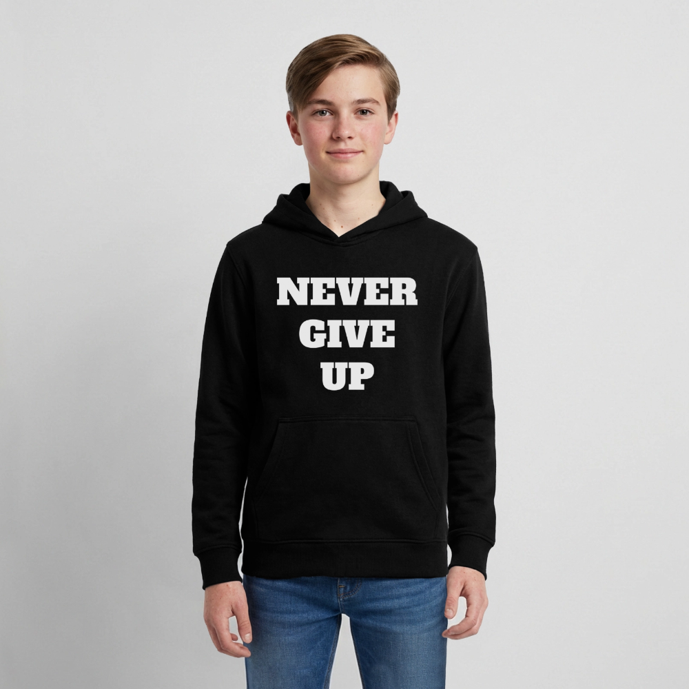 Never give up Premium Teenager Hoodie - black