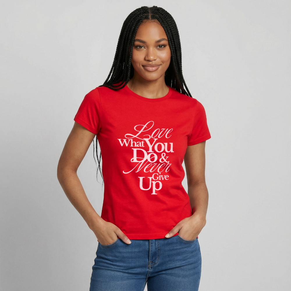 Love What You Do T-Shirt - red