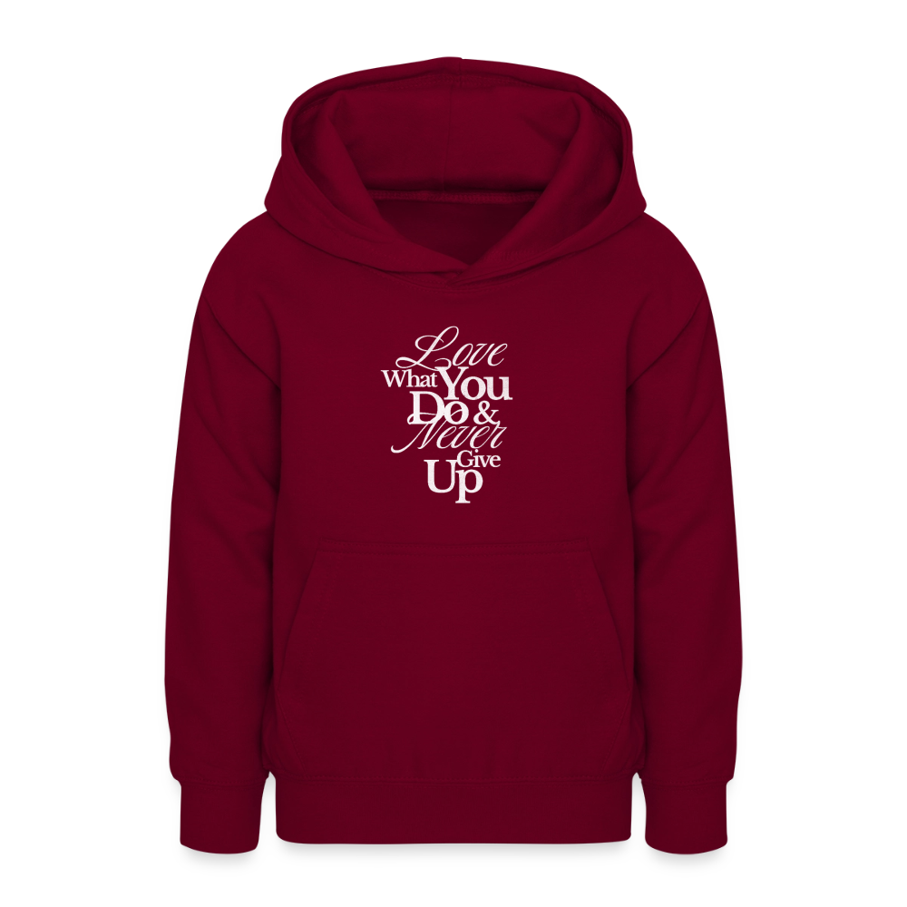 Love What You Do Hoodie - bordeaux
